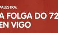 Palestra sobre a folga de 1972 en Vigo
